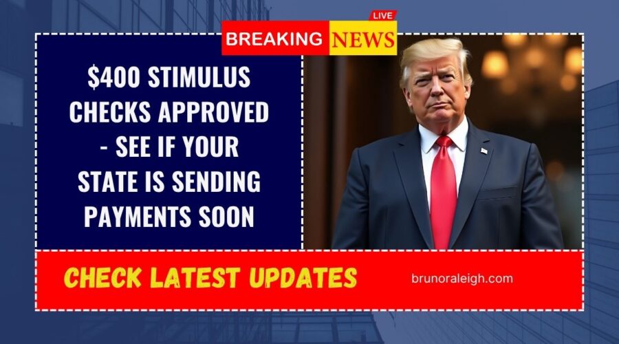 $400 Stimulus Checks Approved - See If Your State Is Sending Payments Soon