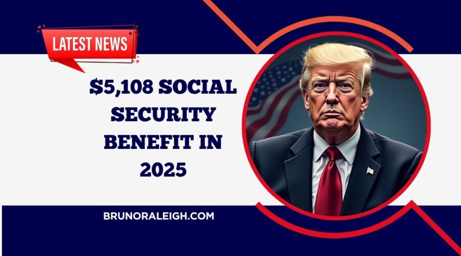 $5,108 Social Security Benefit In 2025- Full Eligibility & Strategies To Maximize Your Payment