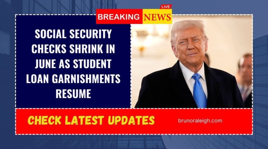Social Security Checks Shrink In June As Student Loan Garnishments Resume